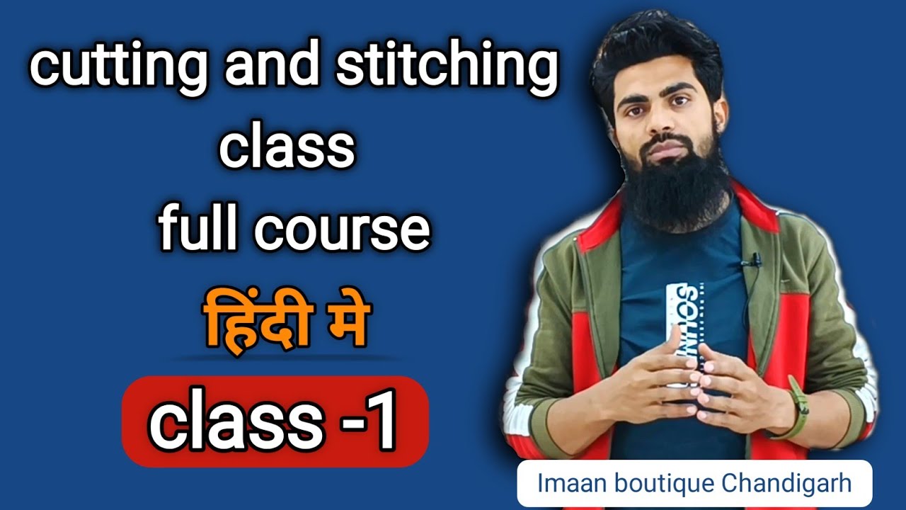 cutting and stitching class 1 || in Hindi full course free