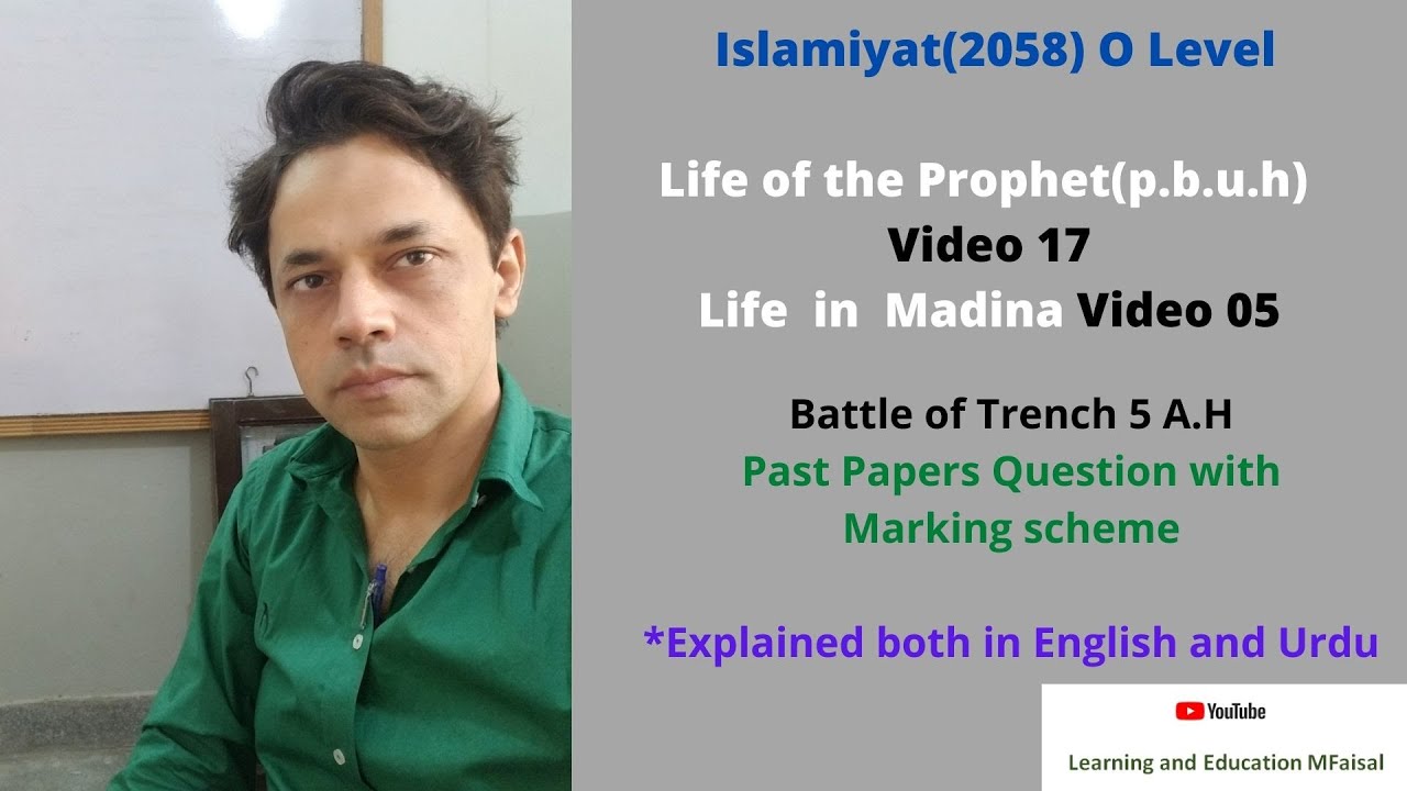 O Level Islamiyat(2058) Prophet's life-battle of Trench