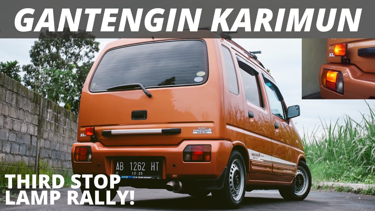 PASANG THIRD BRAKE LAMP DI KARIMUN KOTAK - PENAMPILAN MAKIN OKE!