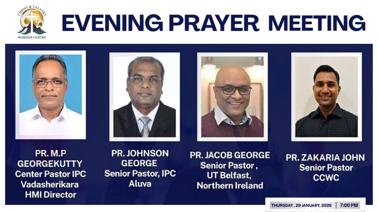 EVENING PRAYER MEETING | PR.M.P GEORGEKUTTY | PR.JOHNSON GEORGE | PR.JACOB GEORGE | PR ZAKARIA JOHN