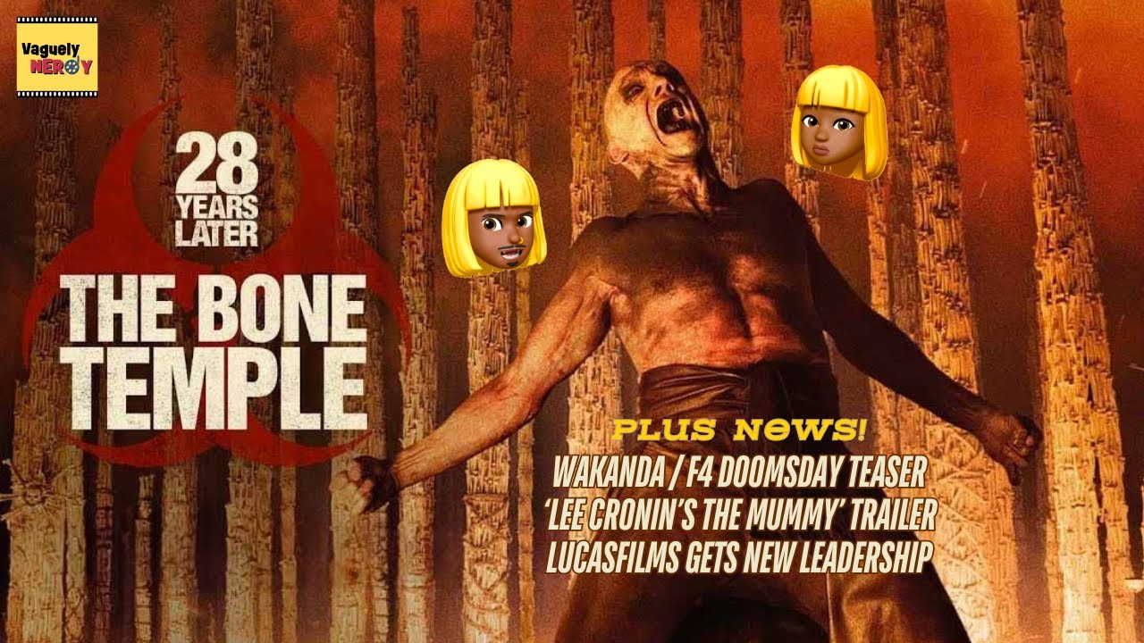 The best of the 28 franchise - 28 Years Later: The Bone Temple Review  | Vaguely Nerdy Podcast