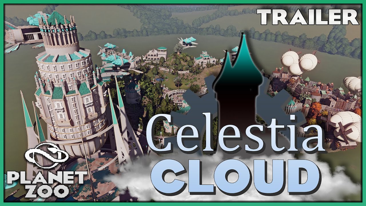 CELESTIA CLOUD (Trailer officiel) - PLANET ZOO - By Deavild