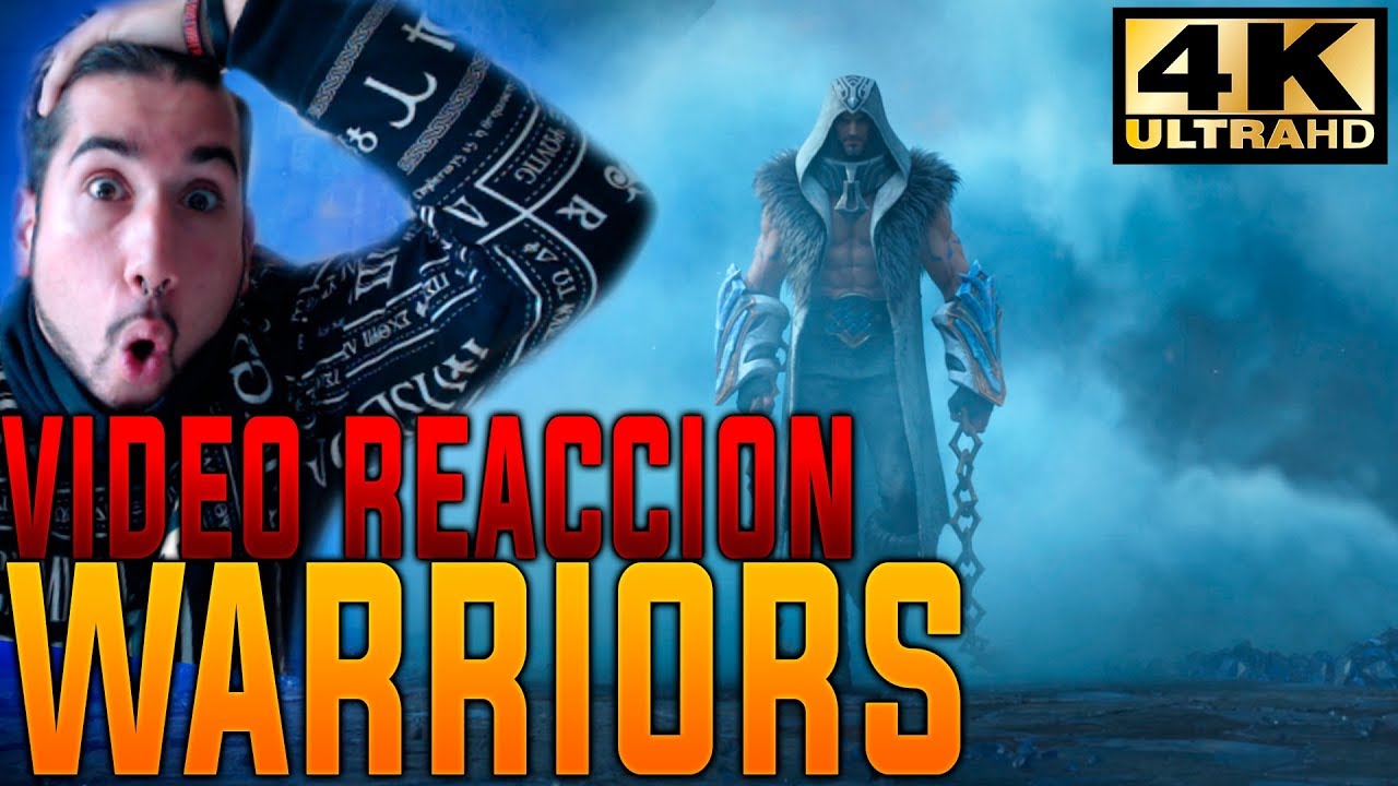 WARRIORS || VIDEO REACCION😱🔥 League of legends || CASTELLANO 4K