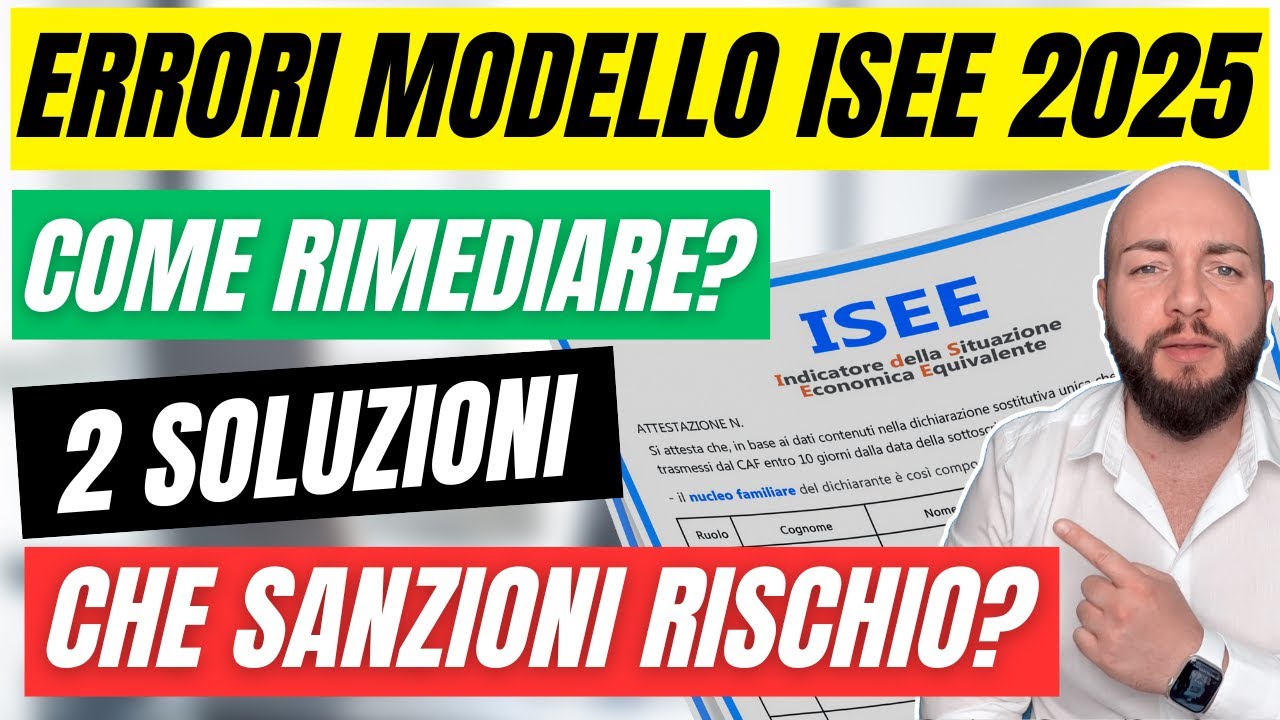 Modello ISEE 2025: come correggere gli errori?
