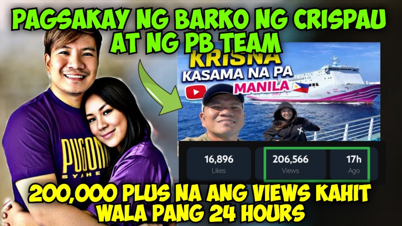 VLOG SA PAGSAKAY NG BARKO NG CRISPAU AT PB TEAM 200K PLUS NA ANG VIEWS KAHIT WALA PANG 24 HOURS
