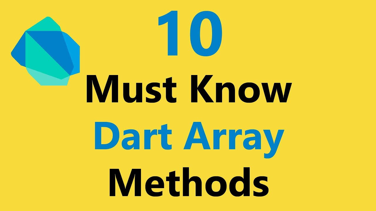 10 Must Know Dart Array Methods