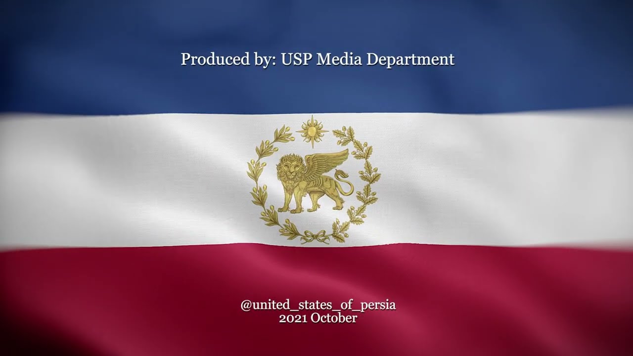United States of Persia National Anthem سرود ملی ایالات متحده پرشیا