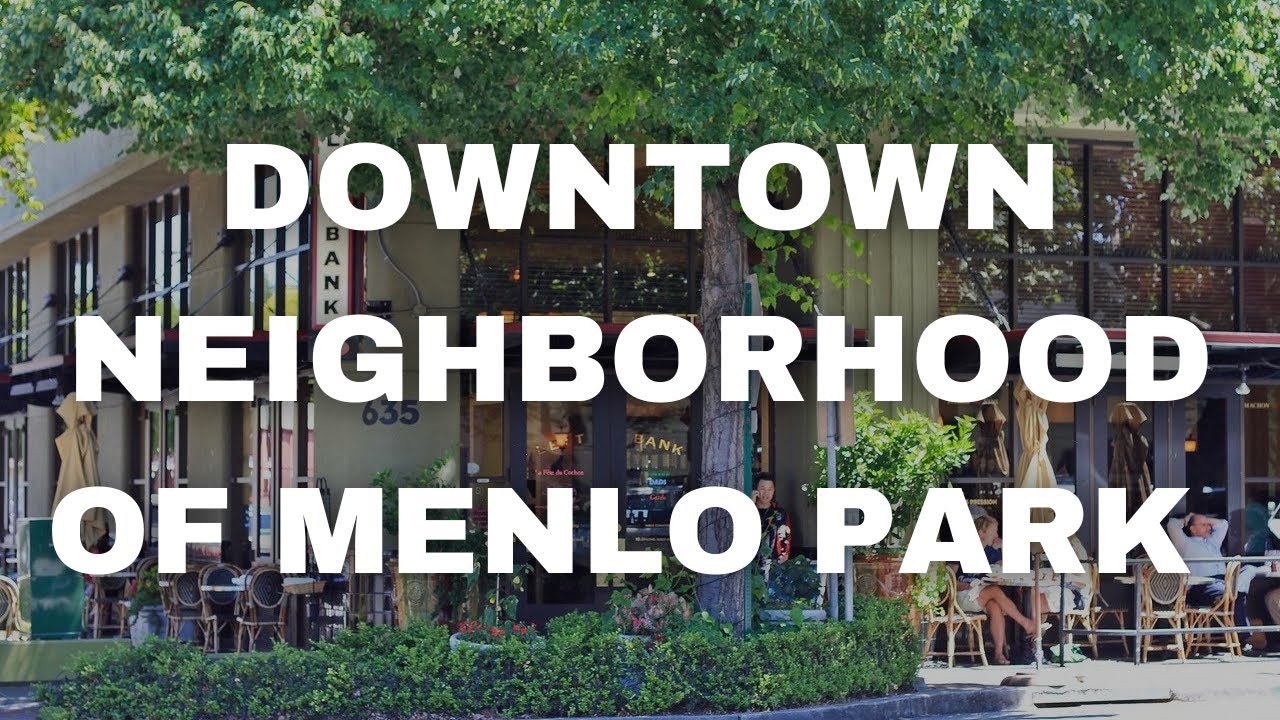 Downtown Menlo Park Neighborhood