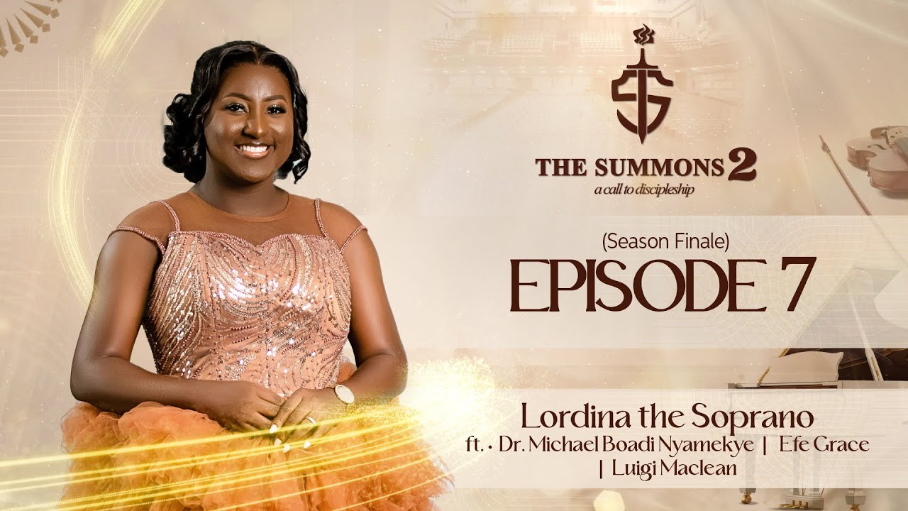 The Summons S02E07|| Season Finale || Ft. Dr. Michael Boadi Nyamekye, Efe Grace & Luigi Maclean