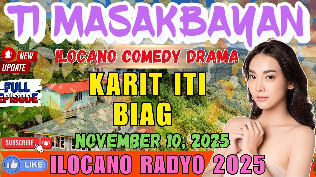 Ti Masakbayan Drama 2025 “KARIT ITI BIAG” New Update | Ilocano Drama Latest dzwt Full Episode #drama