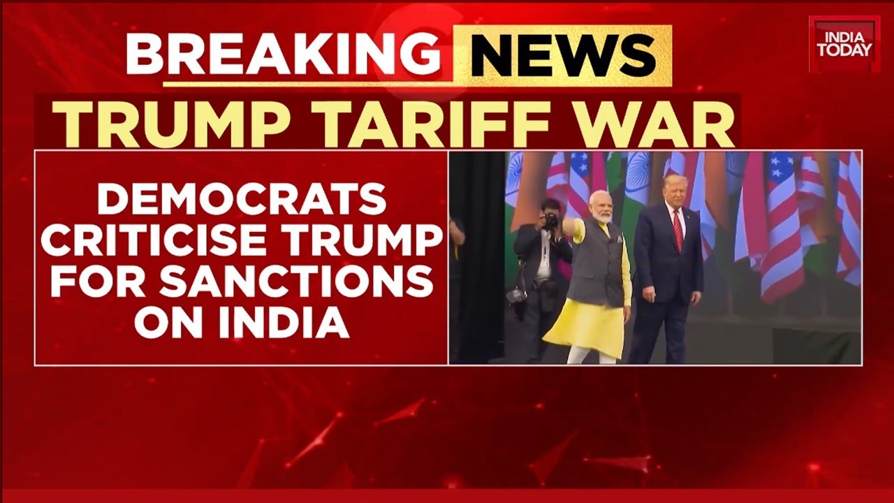 Democrats Slam Trump's 'Lopsided' India Tariffs, Question China Exemption | India Today