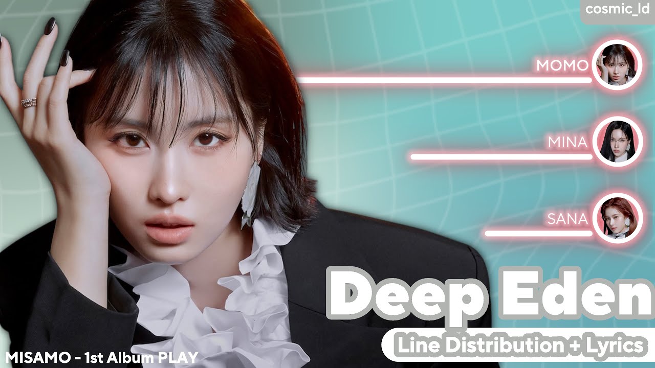 MISAMO - Deep Eden (Line Distribution + Lyrics)