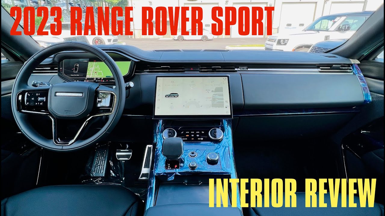 ALL NEW 2023 RANGE ROVER SPORT | INTERIOR REVIEW