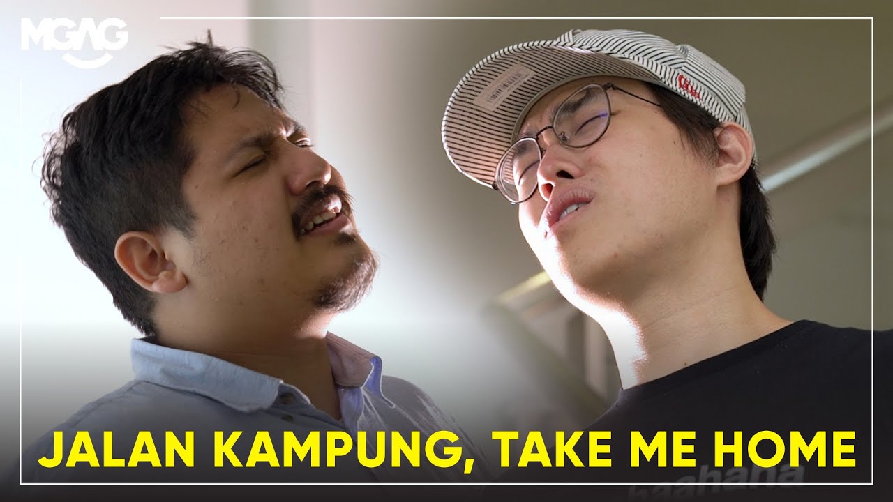 MGAG - 'JALAN KAMPUNG, TAKE ME HOME' M/V