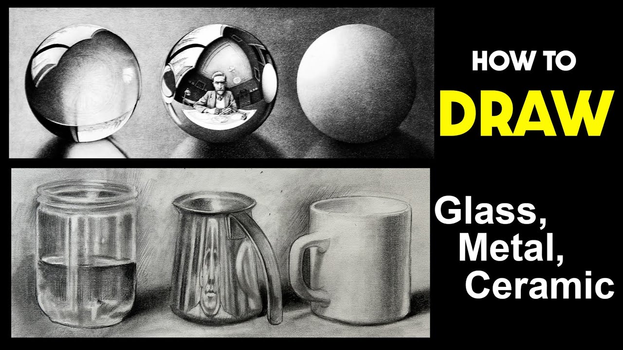 How to Draw Glass, Metal, and Opaque Objects- Inspired by MC Escher