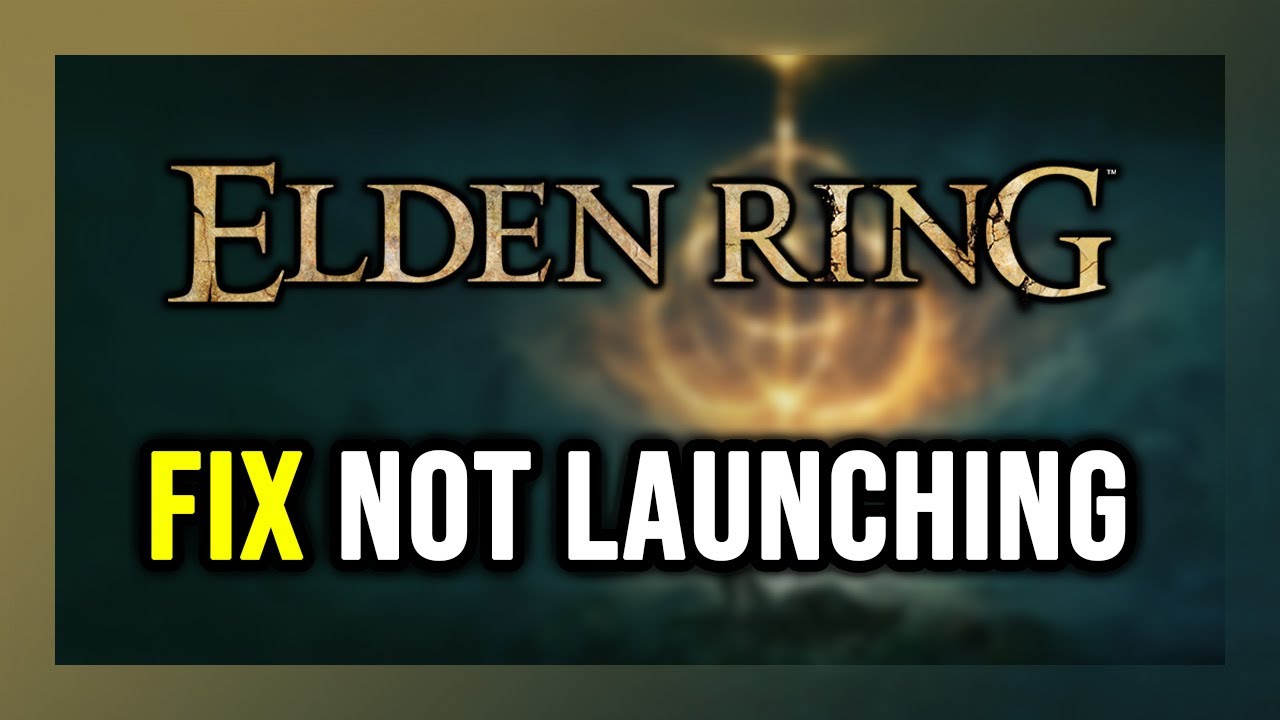 How to FIX ELDEN RING Not Launching/Won't Launch