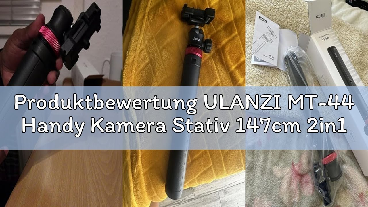 Produktbewertung ULANZI MT-44 Handy Kamera Stativ 147cm 2in1 Selfie Stick Fernbedienung, 360° Kugelk