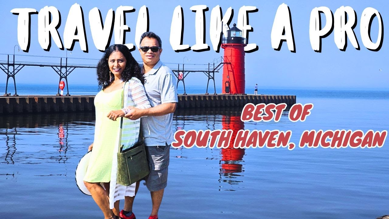 Discovering South Haven, Michigan | Historic Lighthouse to Hidden Gems