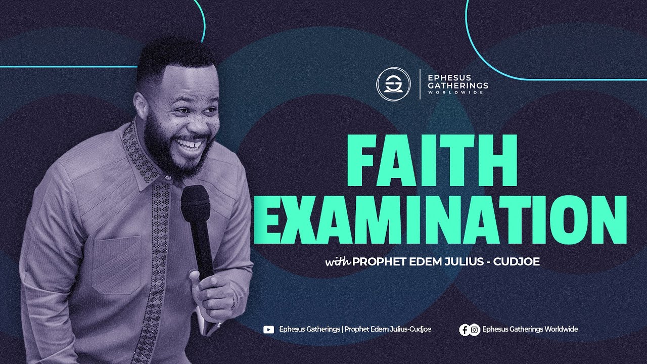 FAITH EXAMINATION