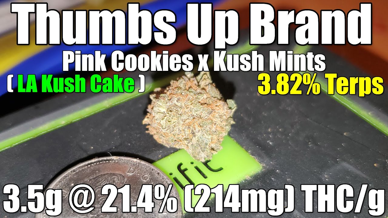 Thumbs Up Brand - Pink Cookies x Kush Mints - Review - 3.5g @ 21.4% (214mg) THC (+Extreme Closeups)