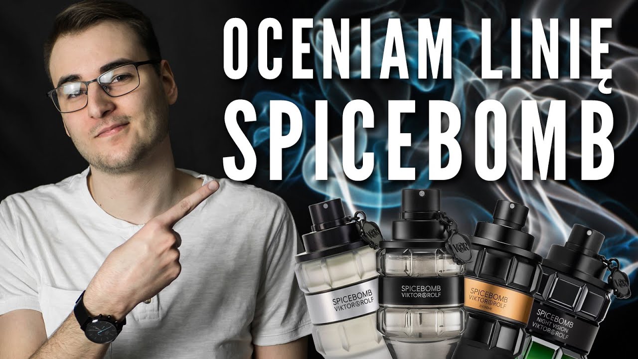 NAJLEPSZE PERFUMY Z LINII SPICEBOMB! Oceniam Viktor & Rolf Spicebomb, Extreme, Fresh , Night Vision!