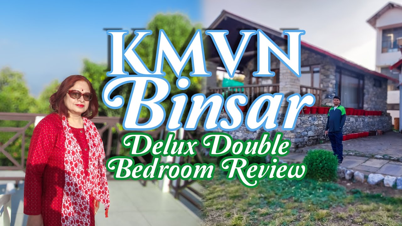 KMVN Binsar Delux Double Bedroom Review