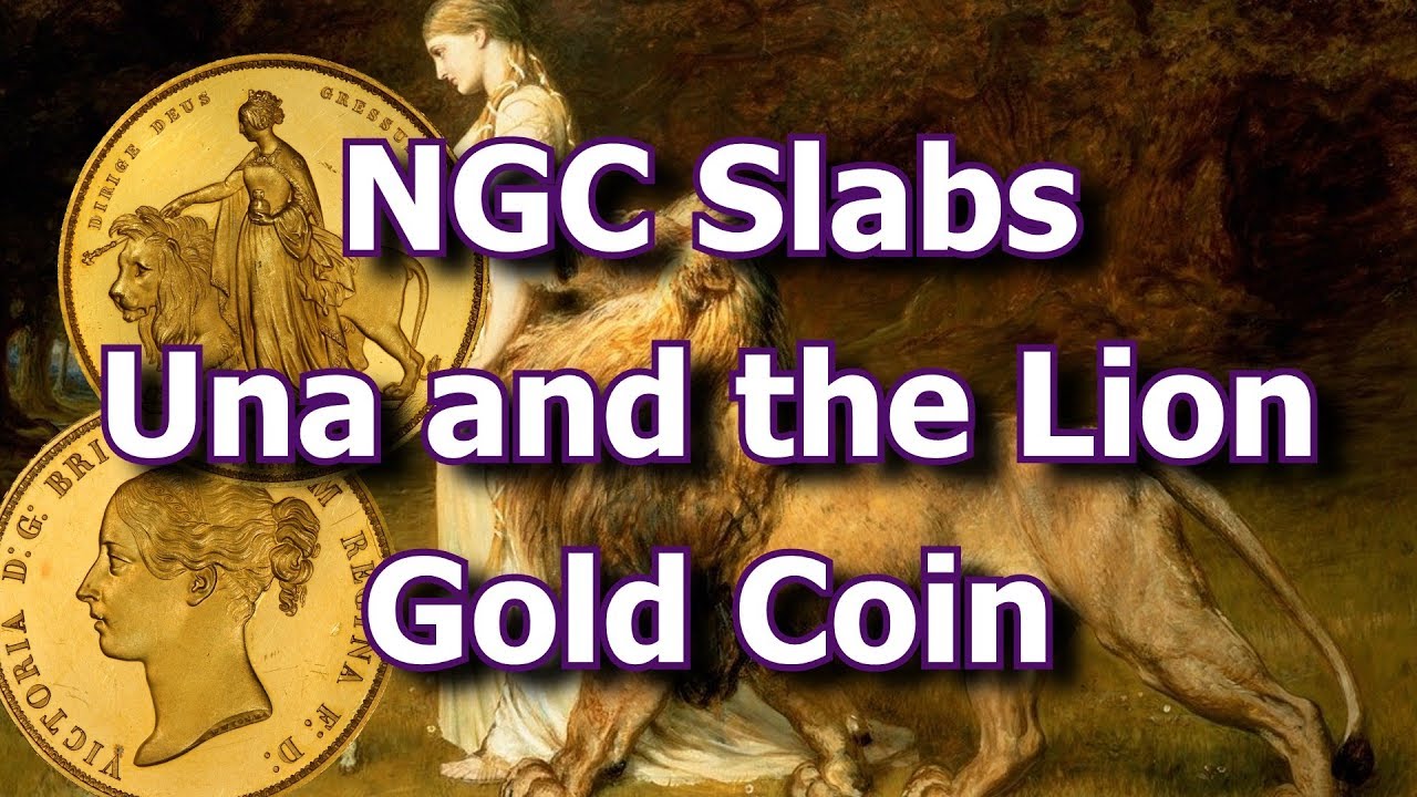 NGC Slabs Rare and Valuable Una and the Lion Gold Coin