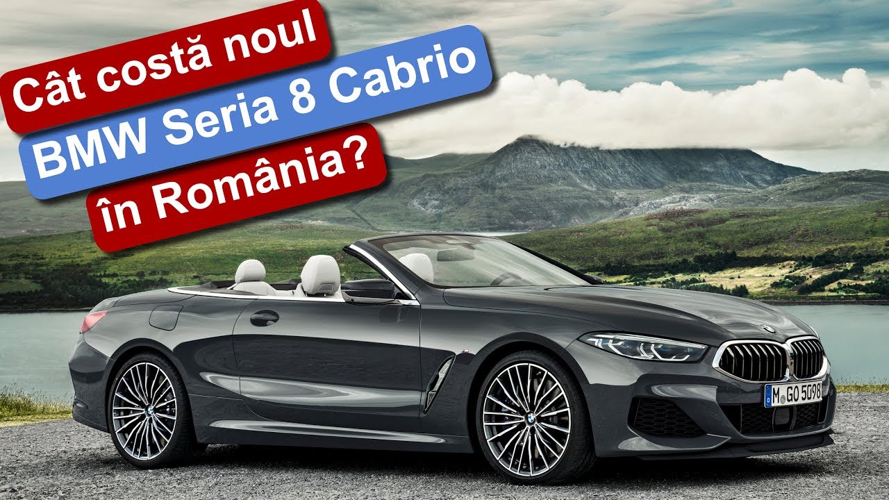 C&acirc;t costă BMW Seria 8 Cabrio &icirc;n Rom&acirc;nia? || MotorVlogTV
