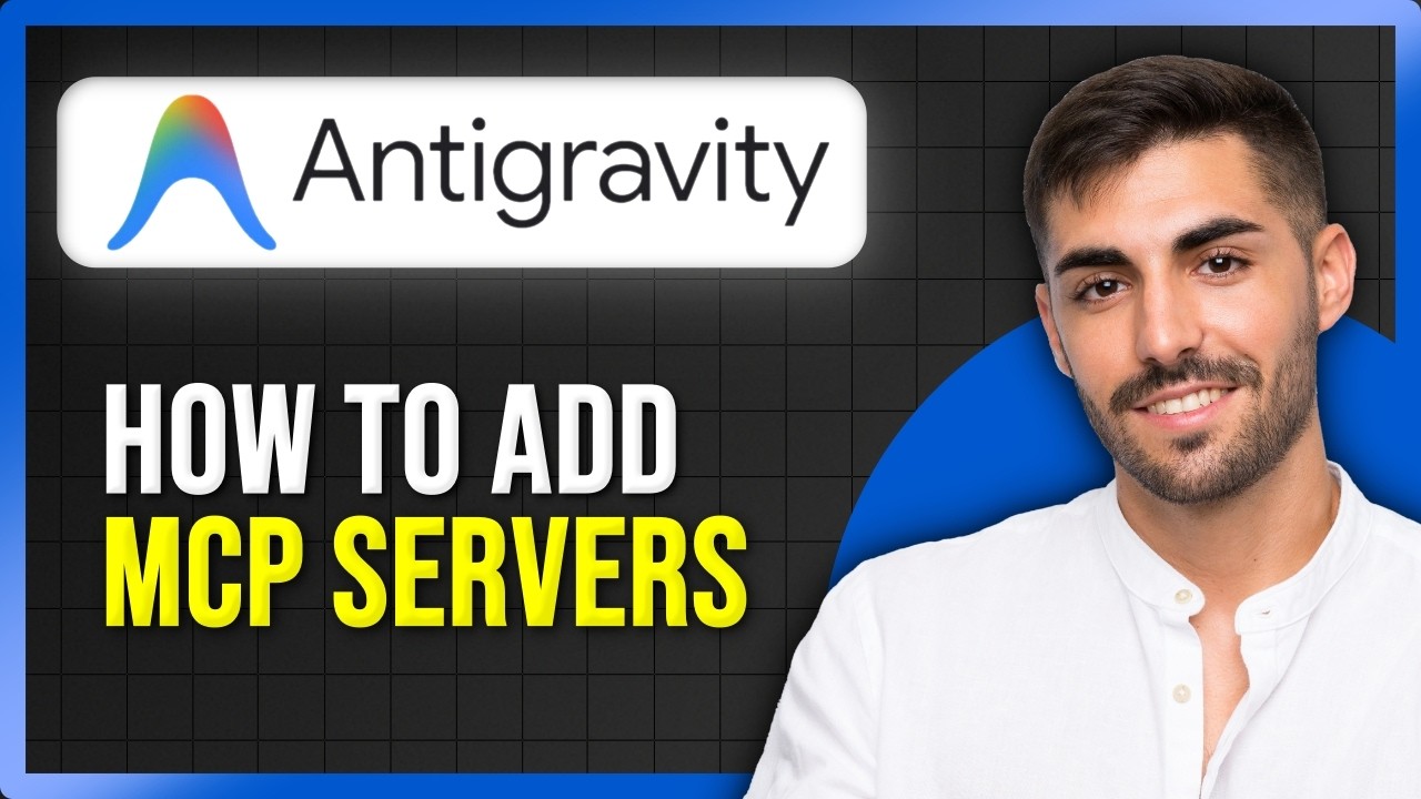 How to Add MCP Servers in Antigravity (Step by Step) 2026