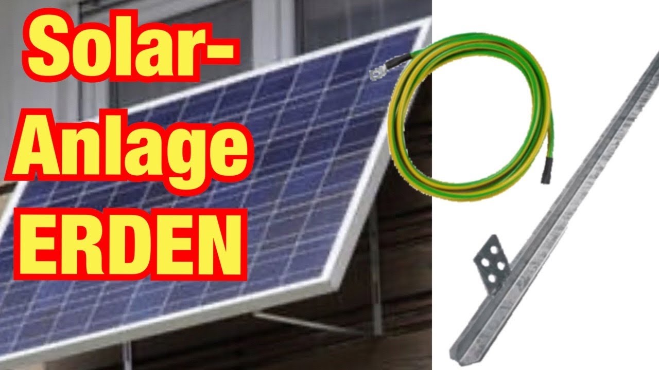 Wann muss eine PV Anlage geerdet werden? Proofwood