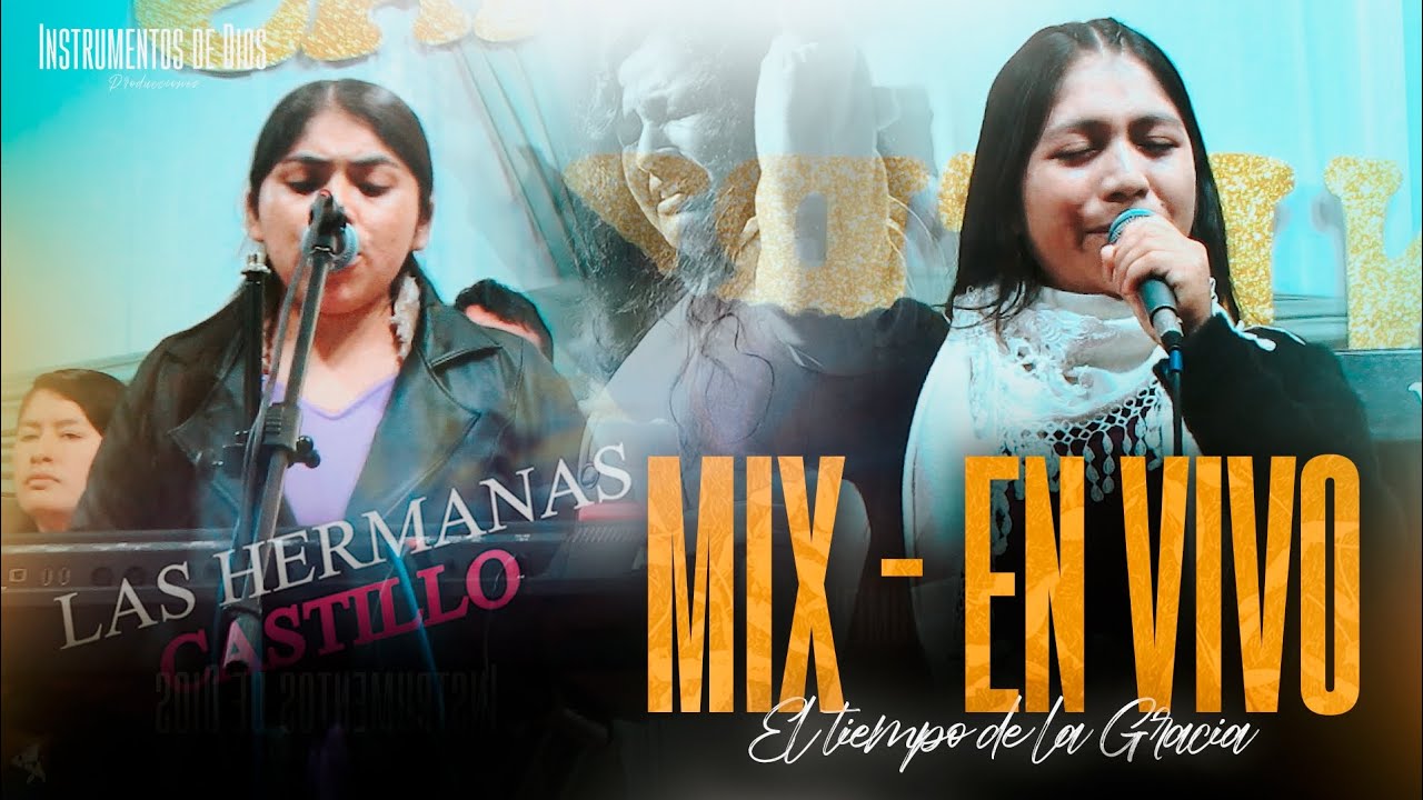 Las Hermanas Castillo //Mix Alabanzas en vivo - 2025