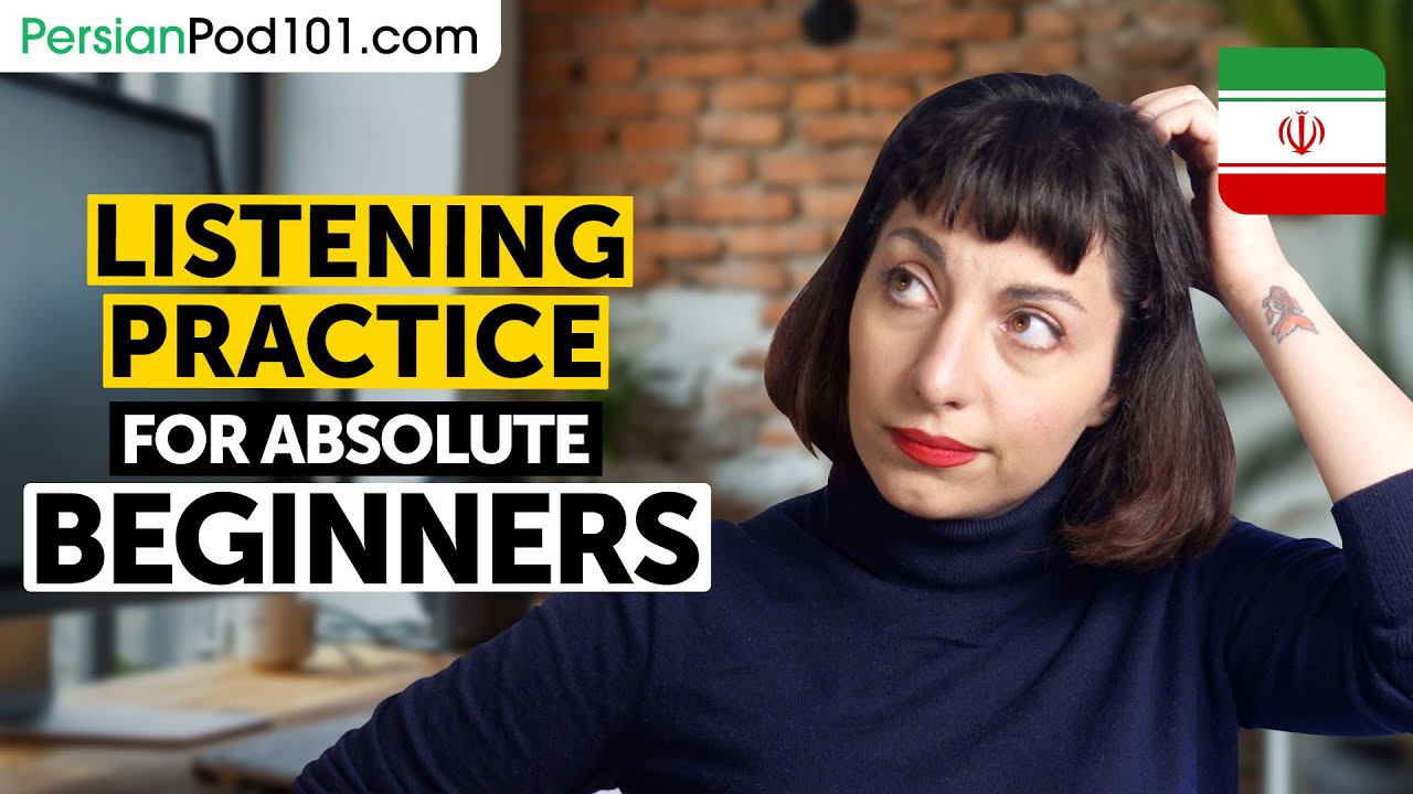 Persian Listening Comprehension for Absolute Beginners