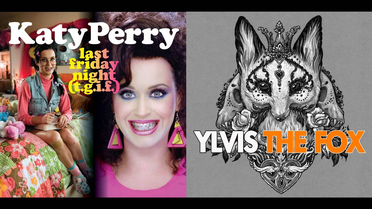 Katy Perry vs. Ylvis - The Fox's Friday Night (Mashup)