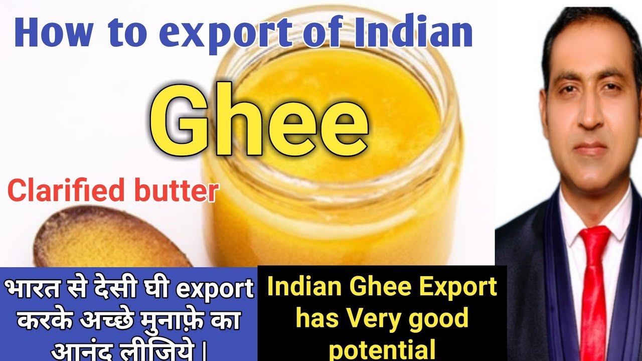 how to export ghee from india/ghee export from india