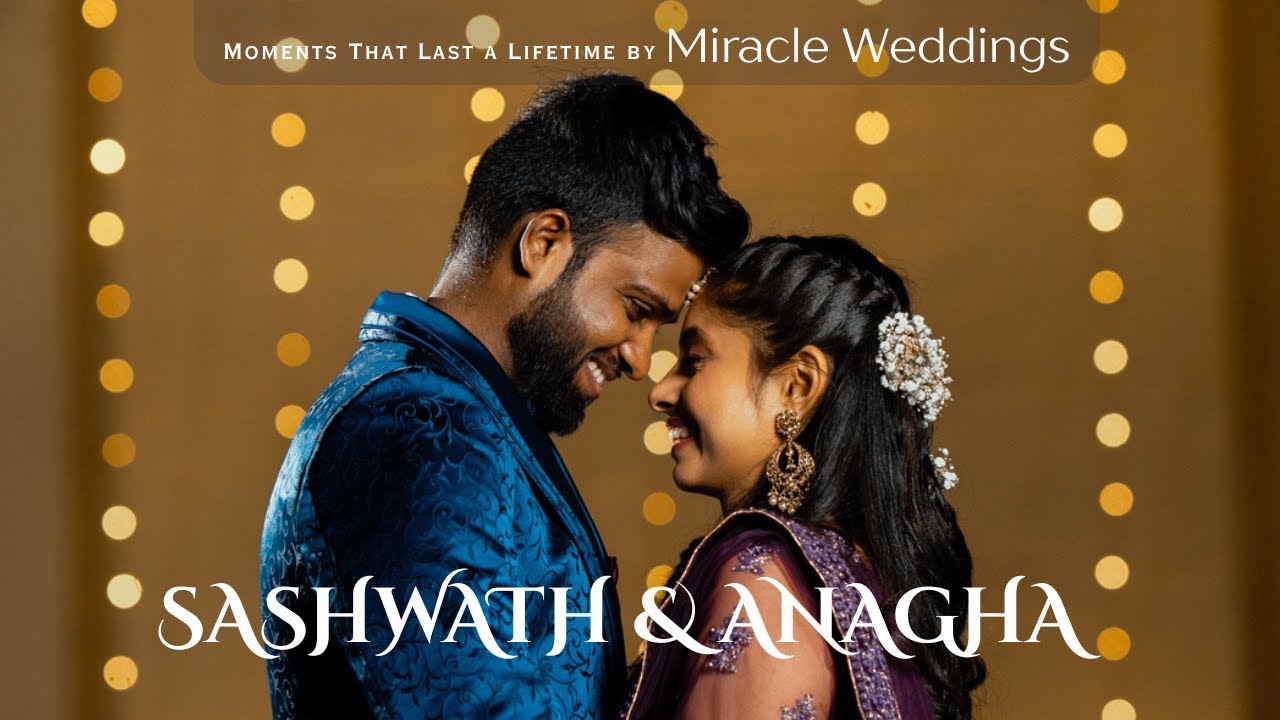 SASHWATH & ANAGHA | Moments That Last a Lifetime by Miracle Weddings