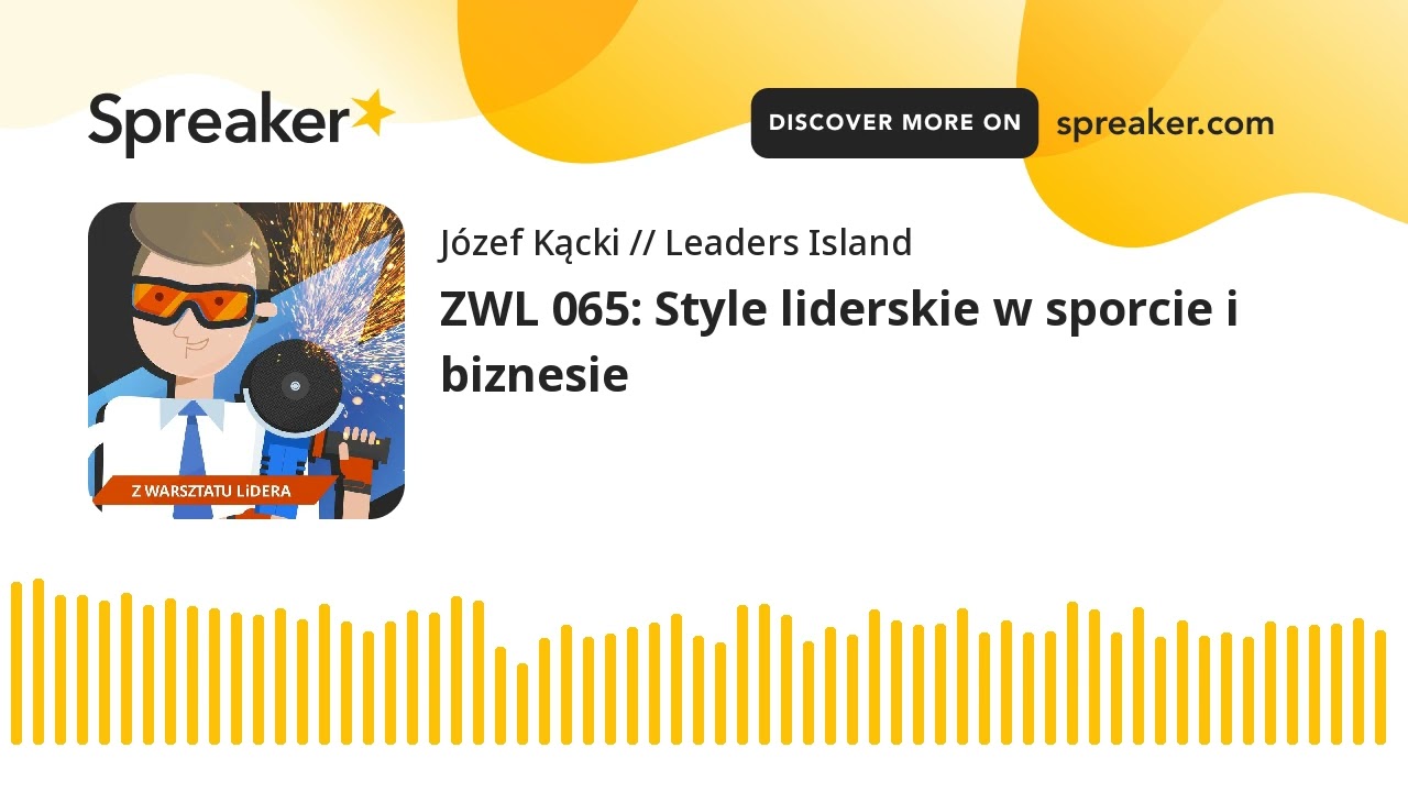 ZWL 065: Style liderskie w sporcie i biznesie