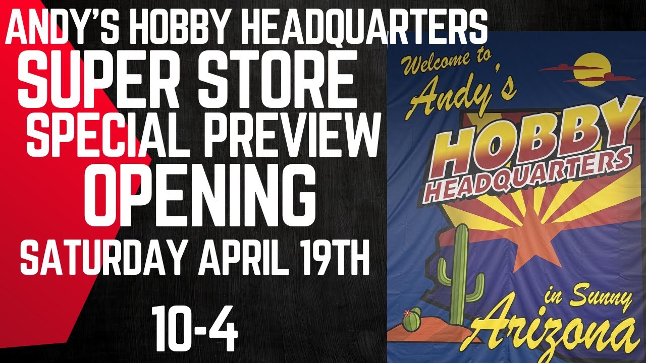 ANDYS HHQ Phoenix Super Store Special Preview Opening April 19th