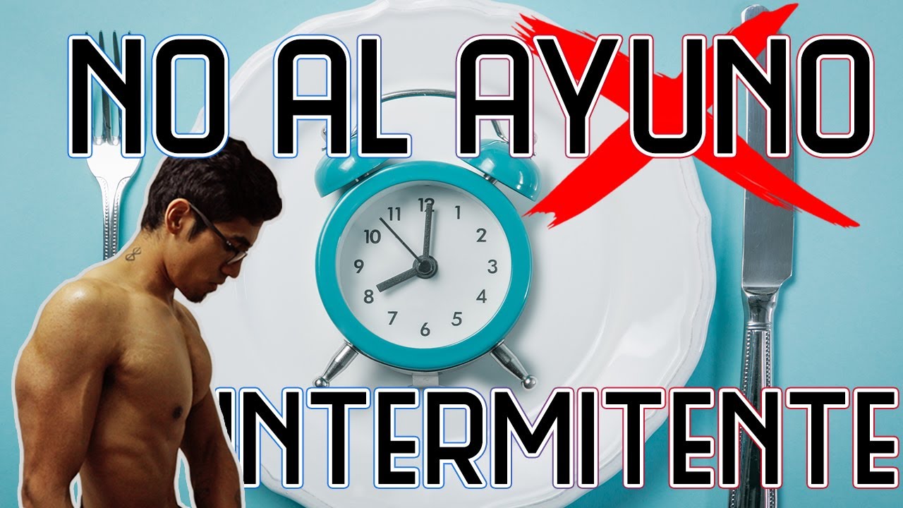 CUIDADO CON EL AYUNO INTERMITENTE: ¡PUEDE ARRUINARTE!