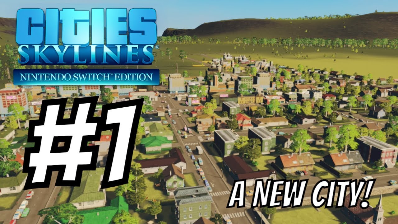 A New City! - Cities Skylines Nintendo Switch #1