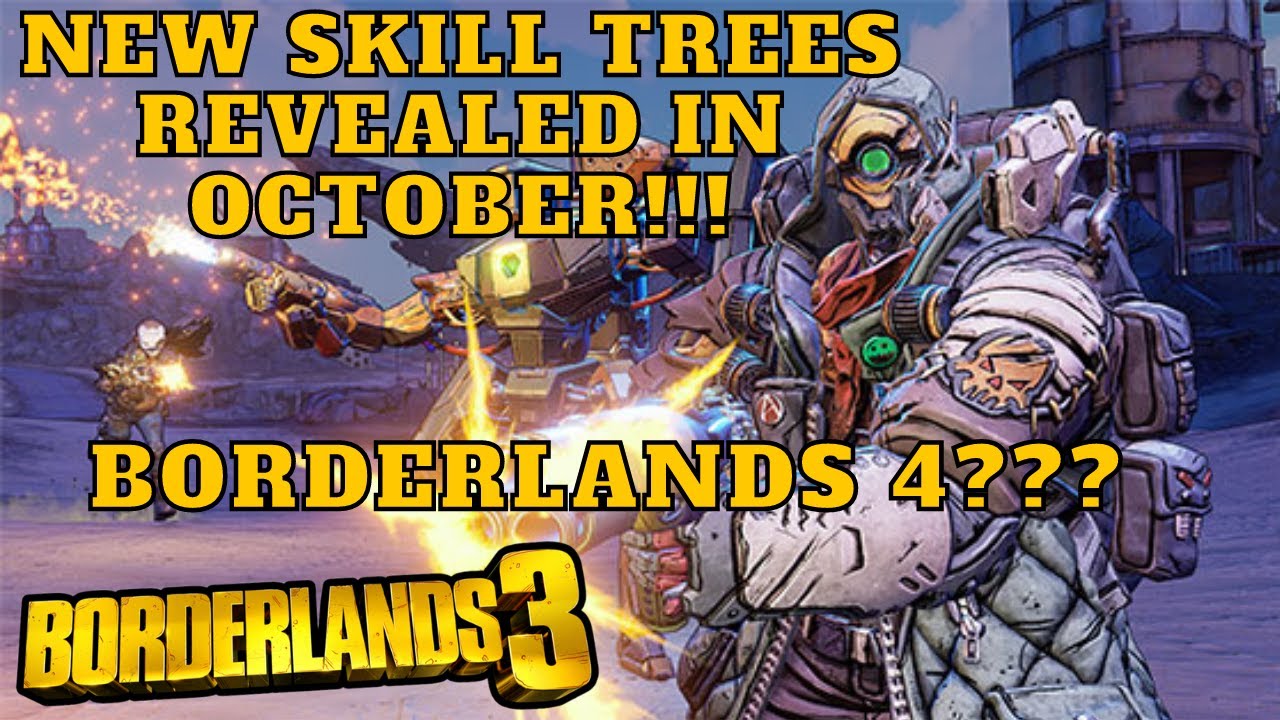 New Skill Trees Revealed In October! and Borderlands 4? DLC Skill Trees vs Vault Hunters