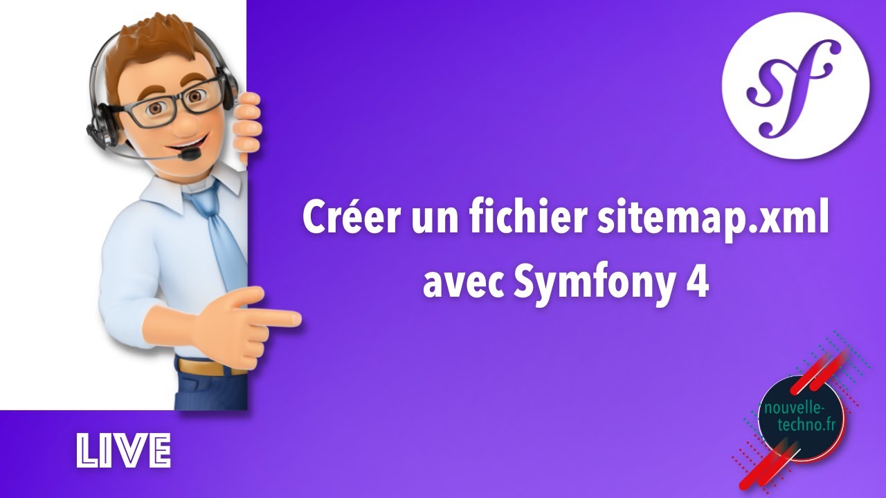 13 - Live Coding : Créer un fichier sitemap.xml avec Symfony 4