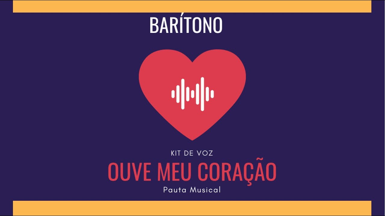 Barítono - Coral Unasp - Ouve Meu Coração