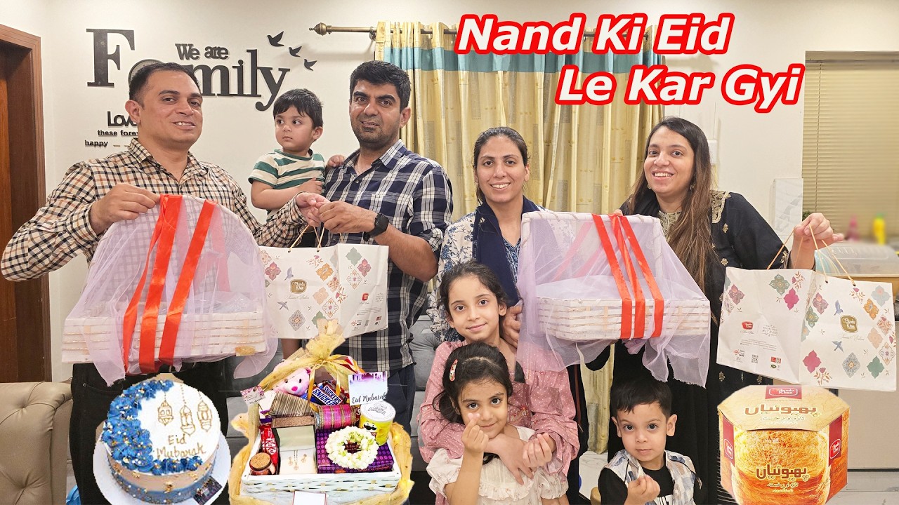 Amna K Ghar Special Eid Le Kar Gaye🤗 | Sab Ko Eidi Me Kia Kia Dia | Eid Special Vlog 2026