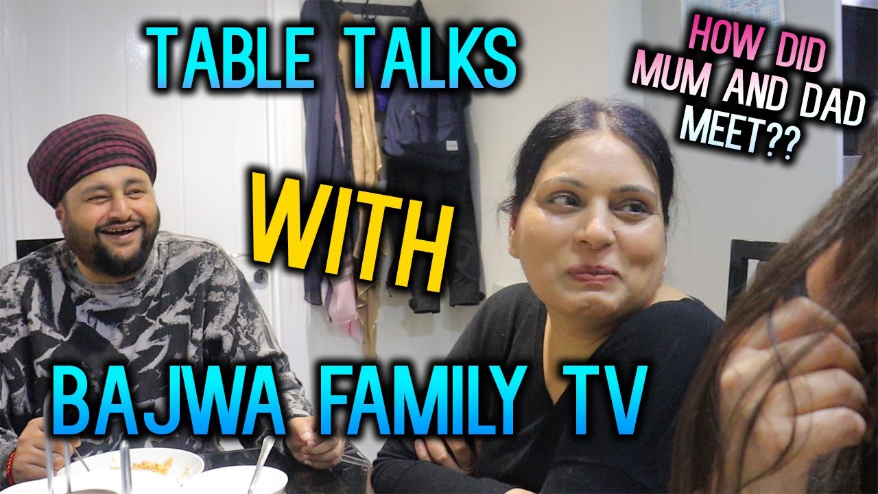 Mum & Dad's Marriage Story | Table Talks with Bajwa Family TV