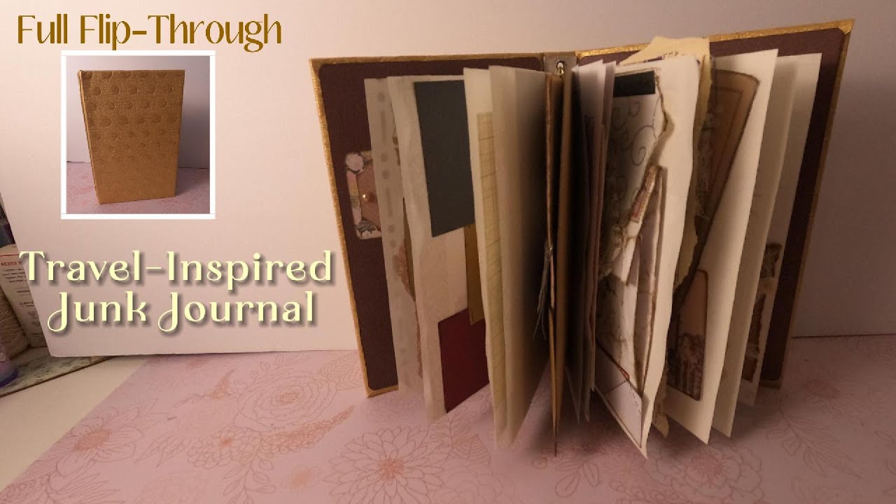 Travel-Inspired Junk Journal  Full Flip-Through