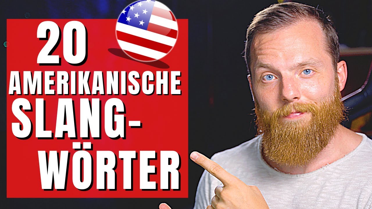 20 amerikanische Slang Wörter die man kennen muss!