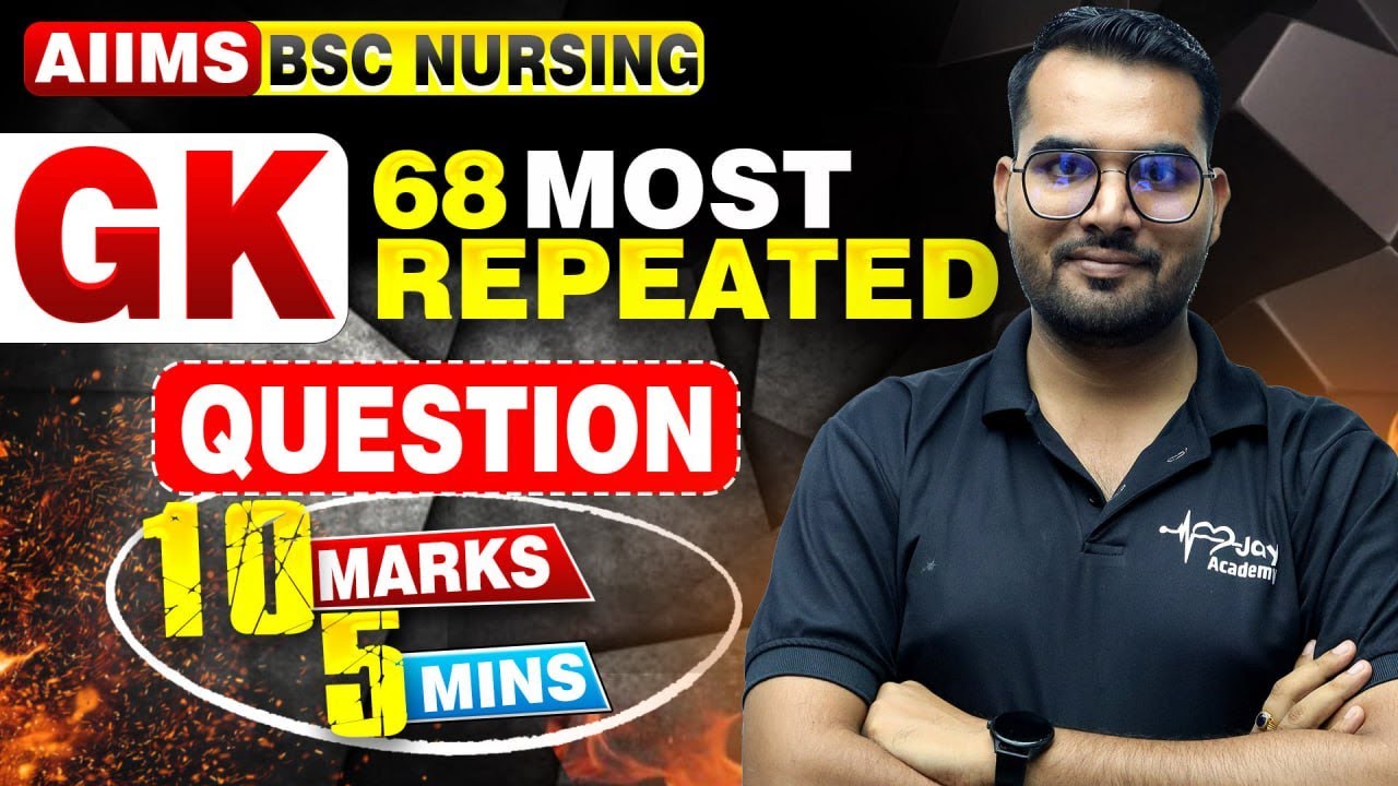 AIIMS BSc Nursing GK Class 🔥 | 100% Exam-Oriented Questions!