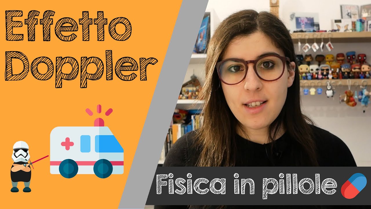 Effetto DOPPLER -  Fisica in Pillole #6