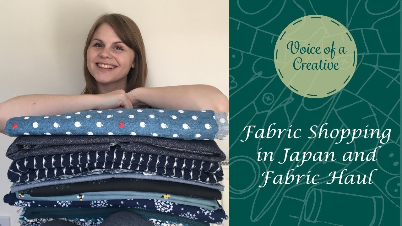 Fabric Shopping in Japan and Fabric Haul
