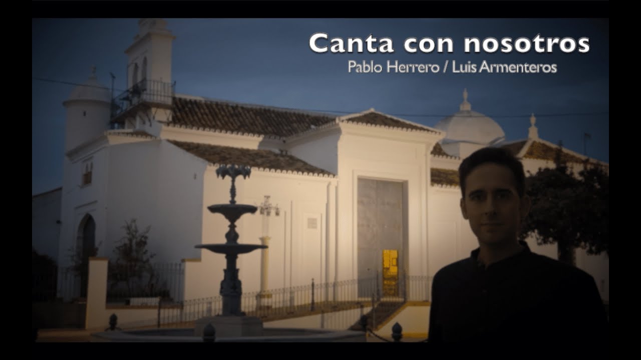 P. Herrero / L. Armenteros: Canta con nosotros / Óyeme tu que eres joven